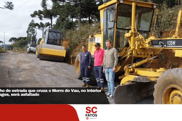 Trecho de estrada que cruza o Morro do Vau, no interior de Lages, será asfaltado