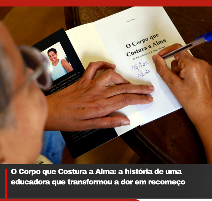 O Corpo que Costura a Alma conta a história de Val Vieira, educadora que dedicou a vida ao ensino e venceu a Síndrome de Guillain-Barr