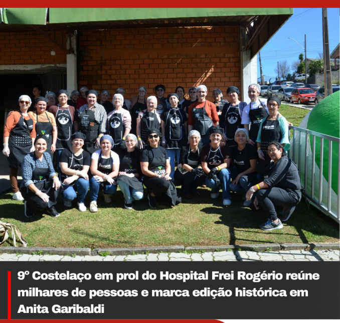 9º Costelaço em prol do Hospital Frei Rogério reúne milhares de pessoas e marca edição histórica em Anita Garibaldi