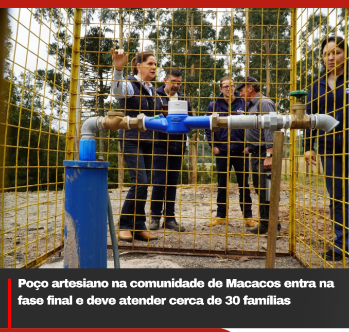 Poço artesiano na comunidade de Macacos entra na fase final e deve atender cerca de 30 famílias
