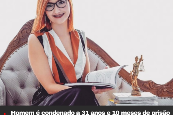 Homem é condenado a 31 anos e 10 meses de prisão pela morte da advogada Karize em Caçador