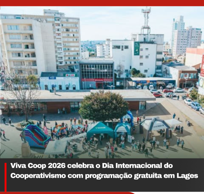Viva Coop 2026 celebra o Dia Internacional do Cooperativismo com programação gratuita em Lages