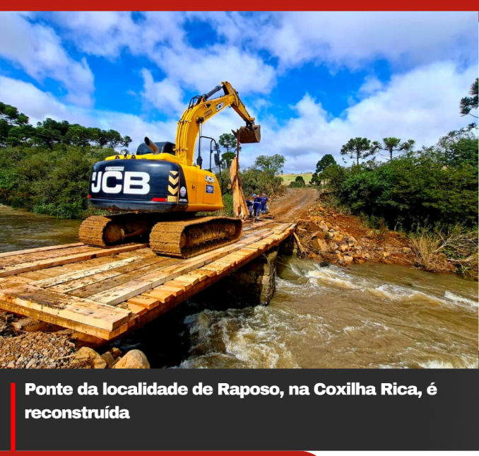 Ponte da localidade de Raposo, na Coxilha Rica, é reconstruída