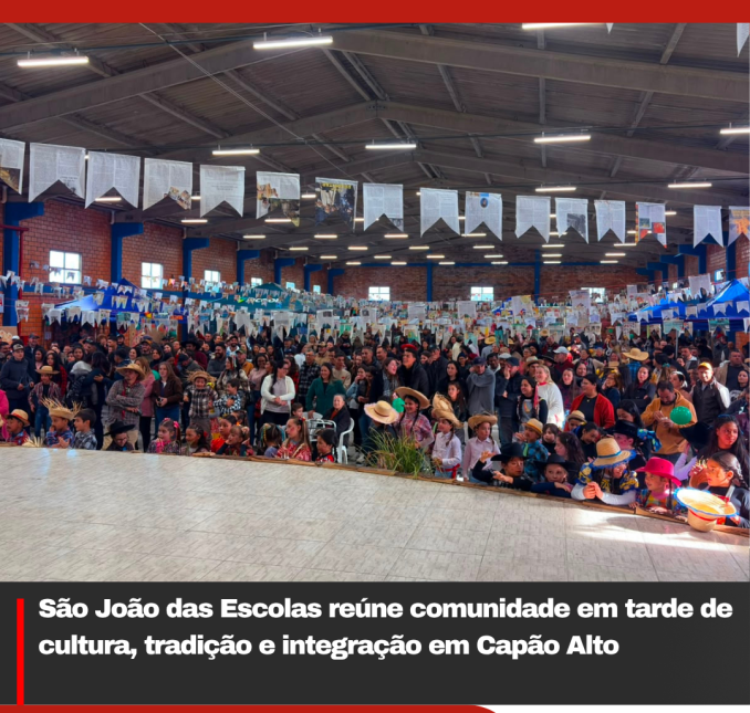 São João das Escolas reúne comunidade em tarde de cultura, tradição e integração em Capão Alto