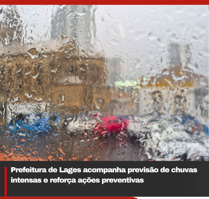 Prefeitura de Lages acompanha previsão de chuvas intensas e reforça ações preventivas