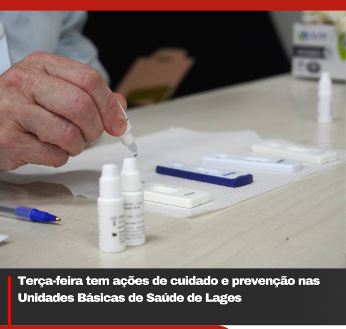 Terça-feira tem ações de cuidado e prevenção nas Unidades Básicas de Saúde de Lages