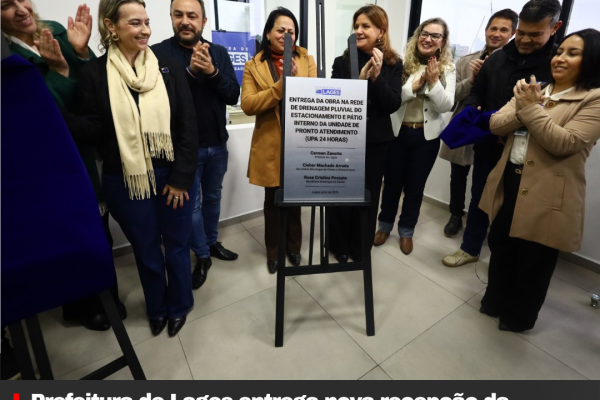 Prefeitura de Lages entrega nova recepção da Pediatria e conclui obras de drenagem na UPA 24 Horas