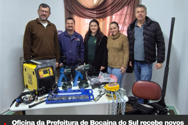 Oficina da Prefeitura de Bocaina do Sul recebe novos equipamentos