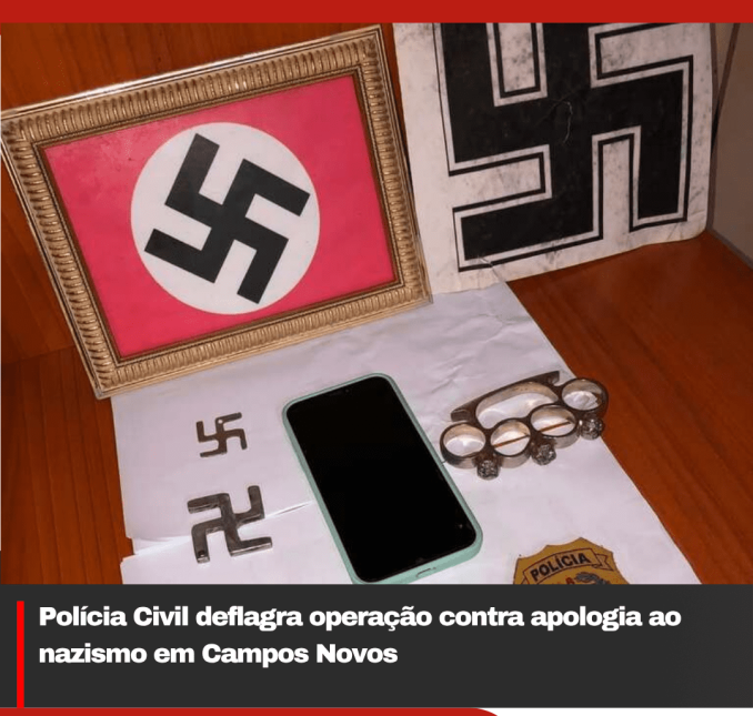 Polícia Civil deflagra operação contra apologia ao nazismo em Campos Novos