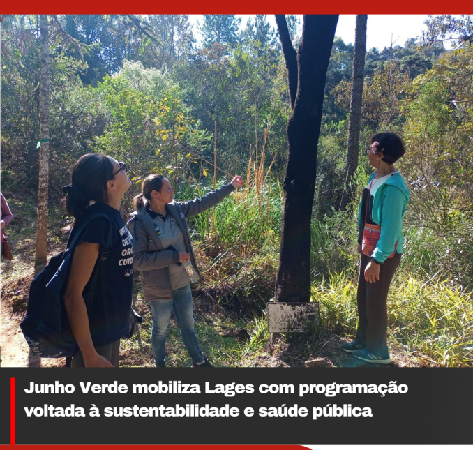 Junho Verde mobiliza Lages com programação voltada à sustentabilidade e saúde pública