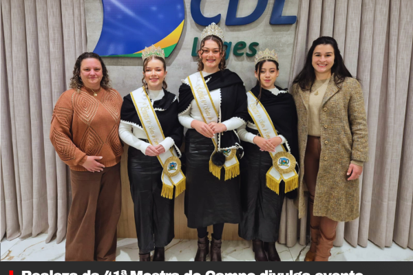 Realeza da 41ª Mostra do Campo divulga evento durante reunião da CDL Lages