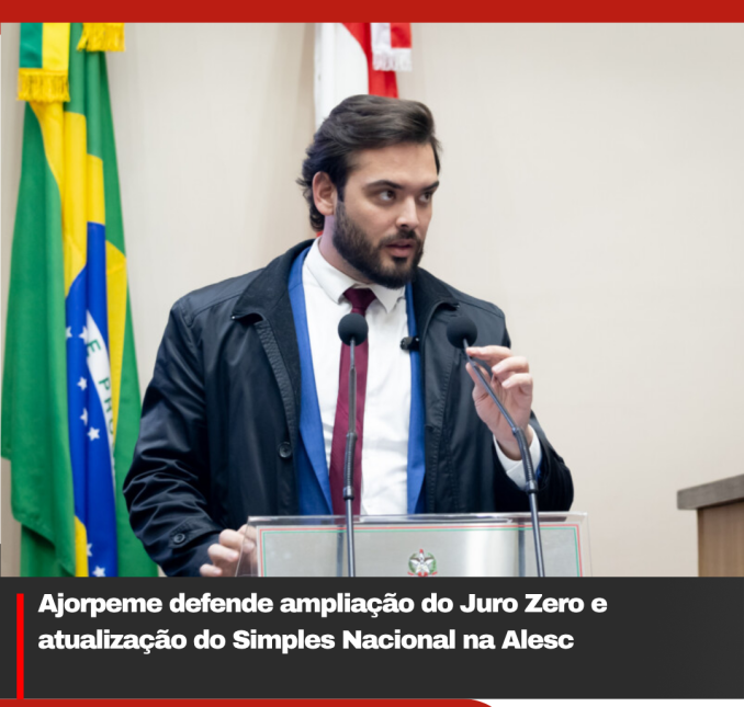 Ajorpeme defende ampliação do Juro Zero e atualização do Simples Nacional na Alesc