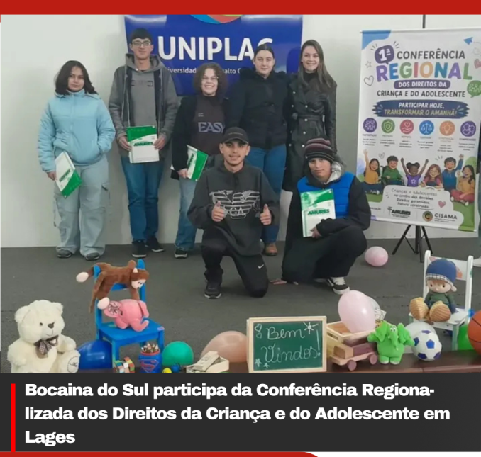 Bocaina do Sul participa da Conferência Regionalizada dos Direitos da Criança e do Adolescente em Lages