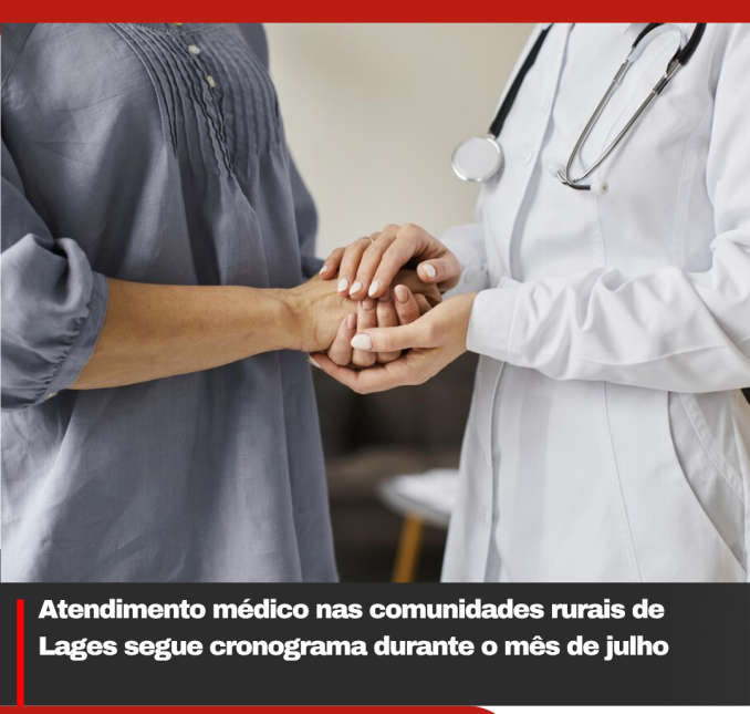 Atendimento médico nas comunidades rurais de Lages segue cronograma durante o mês de julho