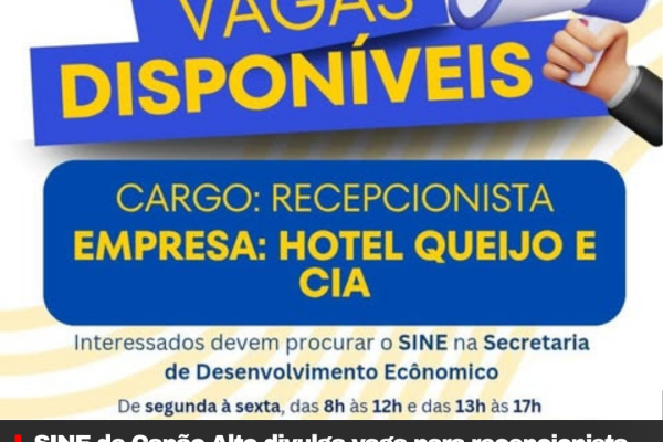 SINE de Capão Alto divulga vaga para recepcionista em hotel