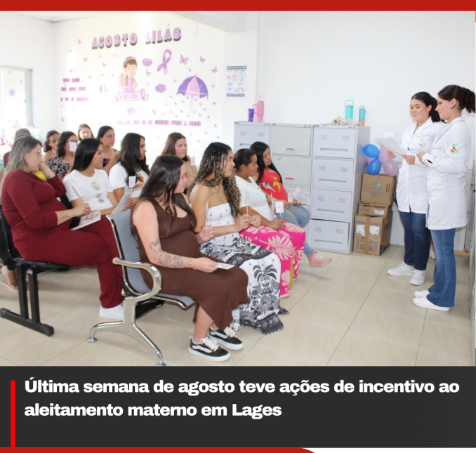Última semana de agosto teve ações de incentivo ao aleitamento materno em Lages