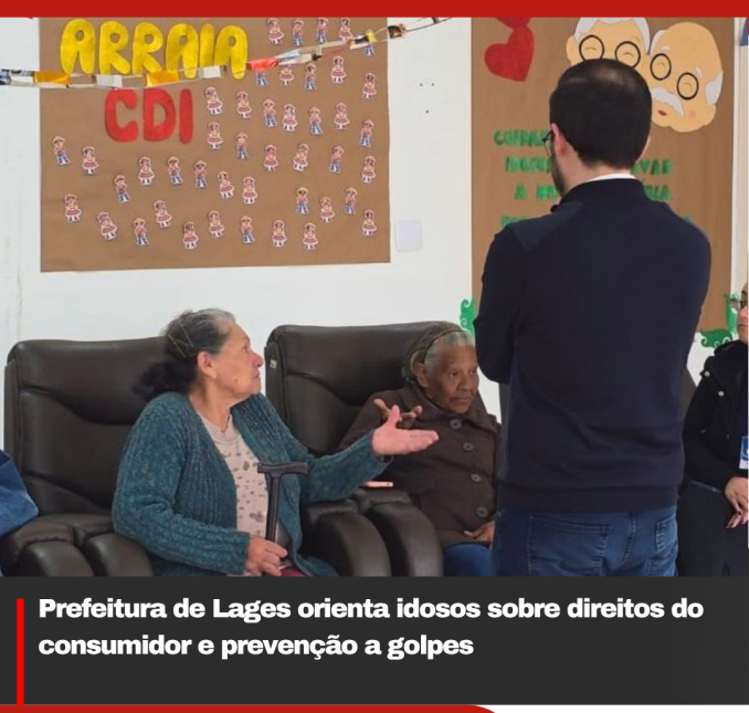 Prefeitura de Lages orienta idosos sobre direitos do consumidor e prevenção a golpes