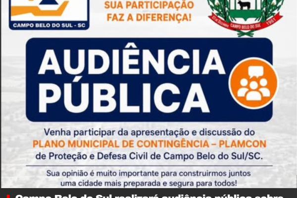 Campo Belo do Sul realizará audiência pública sobre o Plano Municipal de Contingência da Defesa Civil
