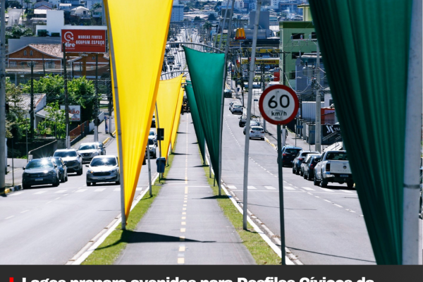 Lages prepara avenidas para Desfiles Cívicos da Semana da Pátria