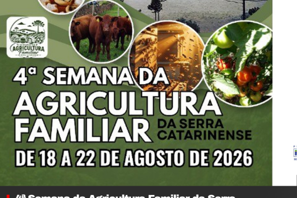 4ª Semana da Agricultura Familiar da Serra Catarinense começa nesta terça-feira em Lages