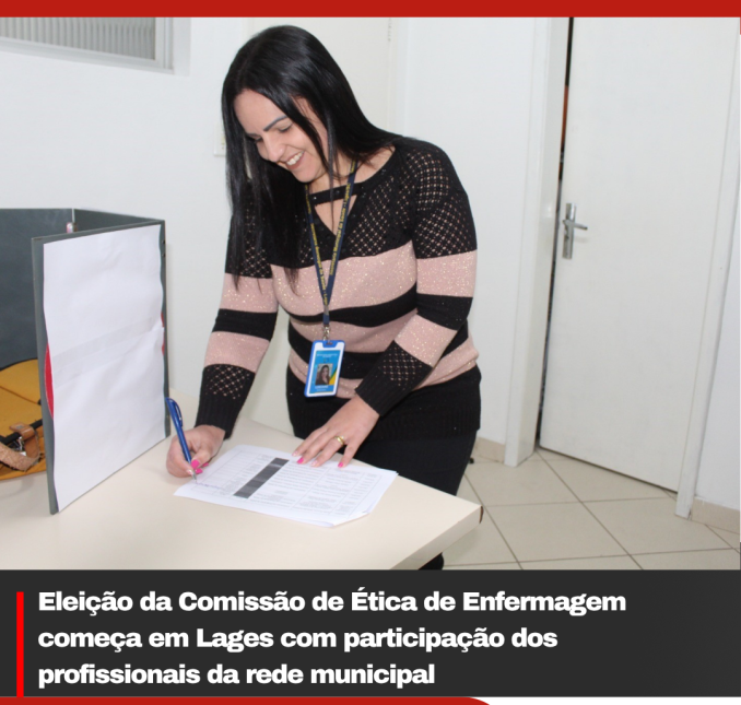 Eleição da Comissão de Ética de Enfermagem começa em Lages com participação dos profissionais da rede municipal