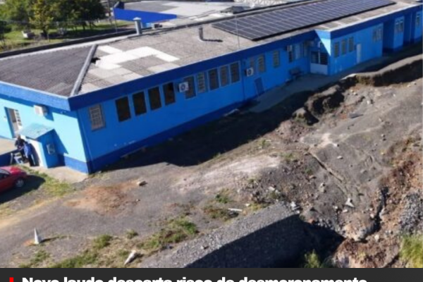 Novo laudo descarta risco de desmoronamento imediato, mantém hospital interditado e recomenda revisão do projeto de estabilização em Correia Pinto
