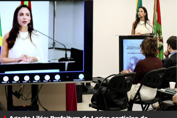 Agosto Lilás: Prefeitura de Lages participa de encontro estadual sobre prevenção e enfrentamento à violência contra a mulher