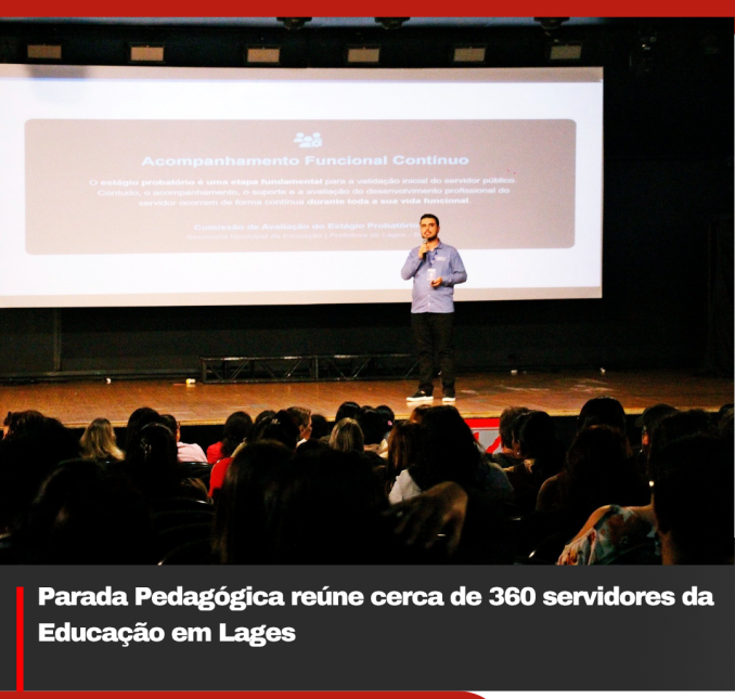 Parada Pedagógica reúne cerca de 360 servidores da Educação em Lages