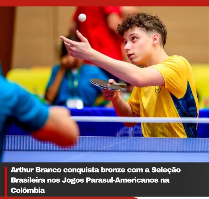 Arthur Branco conquista bronze com a Seleção Brasileira nos Jogos Parasul-Americanos na Colômbia