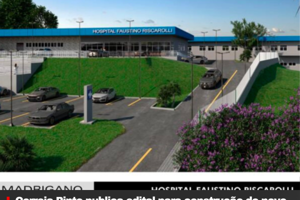 Correia Pinto publica edital para construção do novo Hospital Faustino Riscarolli