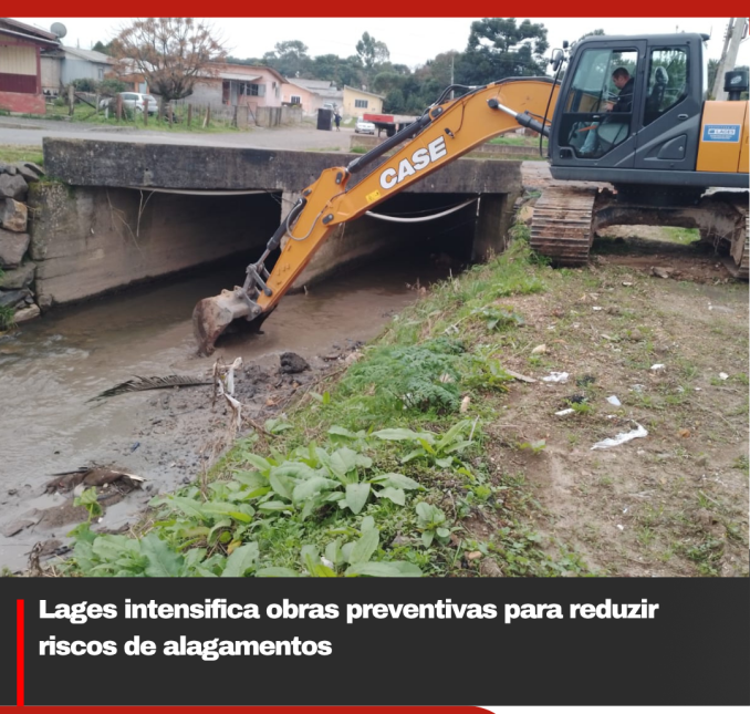 Lages intensifica obras preventivas para reduzir riscos de alagamentos