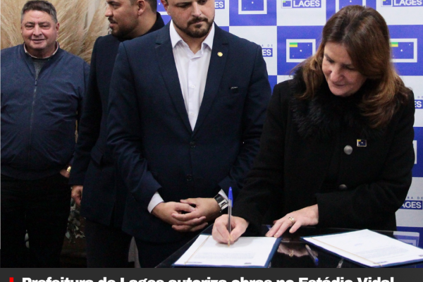 Prefeitura de Lages autoriza obras no Estádio Vidal Ramos Júnior e na Praça Maria Luiza e entrega veículo para a Saúde