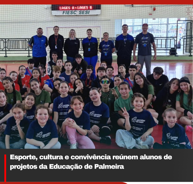 Esporte, cultura e convivência reúnem alunos de projetos da Educação de Palmeira