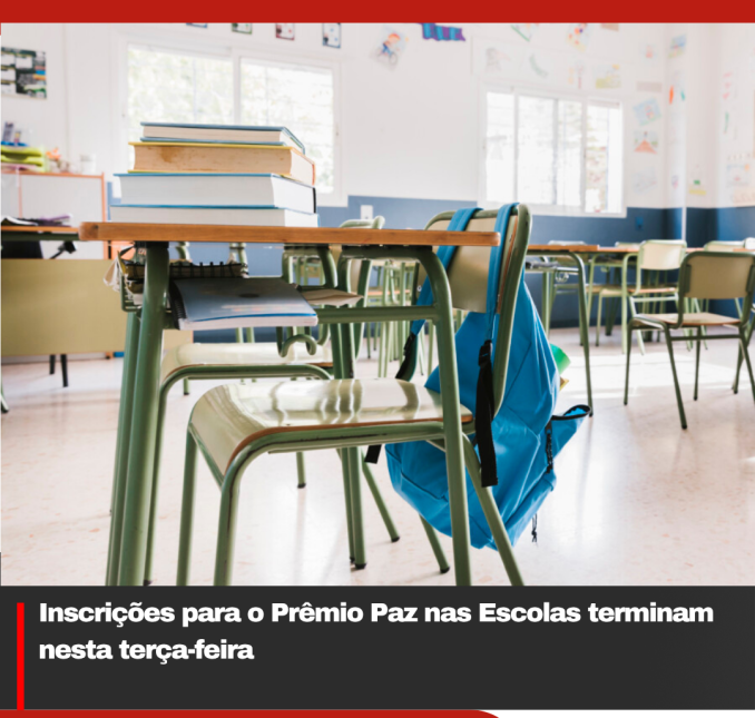 Inscrições para o Prêmio Paz nas Escolas terminam nesta terça-feira (30)