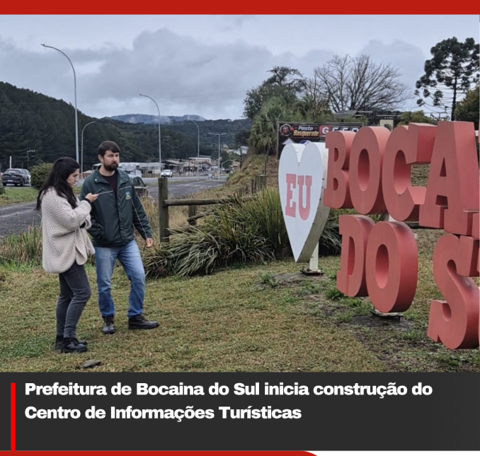 Prefeitura de Bocaina do Sul inicia construção do Centro de Informações Turísticas