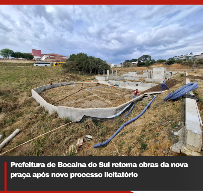 Prefeitura de Bocaina do Sul retoma obras da nova praça após novo processo licitatório