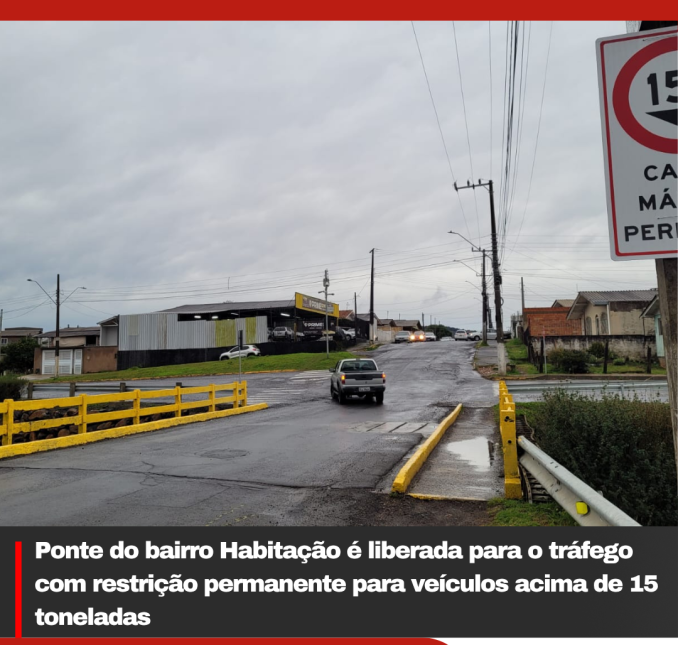 Ponte do bairro Habitação é liberada para o tráfego com restrição permanente para veículos acima de 15 toneladas