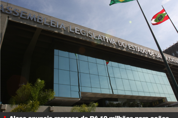 Alesc anuncia repasse de R$ 10 milhões para ações de prevenção a desastres em Santa Catarina