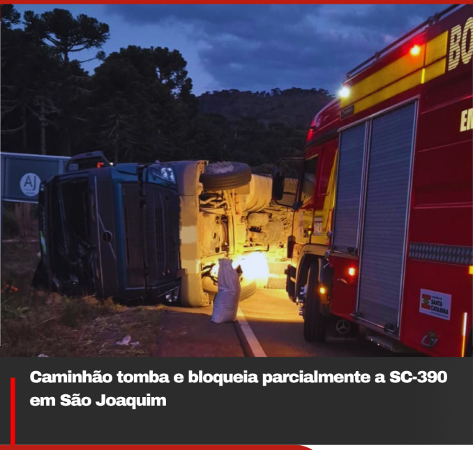 Caminhão tomba e bloqueia parcialmente a SC-390 em São Joaquim