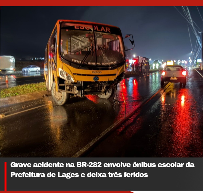 Grave acidente na BR-282 envolve ônibus escolar da Prefeitura de Lages e deixa três feridos